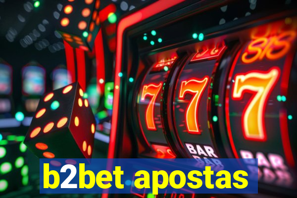 b2bet apostas